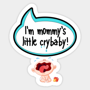 I'm Mommy's Little Crybaby - Baby Shower Gift Sticker